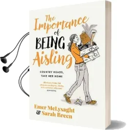 The Importance of Being Aisling: Country Roads, Take her Home Audiobook download free by Emer Mclysaght