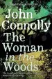Audiobook The Woman in the Woods: A Charlie Parker Thriller: 16. From the no. 1 Bestselling Author of a Game of Ghosts author John Connolly