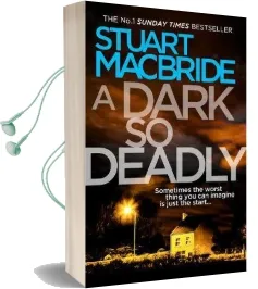 A Dark so Deadly Audiobook download free by Stuart Macbride