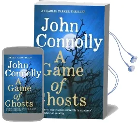 A Game of Ghosts: A Charlie Parker Thriller: 15. From the no. 1 Bestselling Author of a Time of Torment Audiobook download free by John Connolly