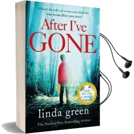 After I'Ve Gone Audiobook download free by Linda Green