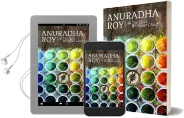 All the Lives we Never Lived Audiobook download free by Anuradha Roy