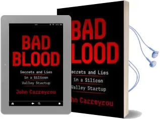 Bad Blood: Secrets and Lies in a Silicon Valley Startup Audiobook download free by John Carreyrou