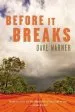 Audiobook Before it Breaks author Dave Warner