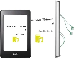 Fate/Zero Volume 6 Audiobook download free by Gen Urobuchi