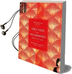 Free Food for Millionaires Audiobook download free by Min Jin Lee