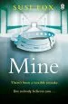 Audiobook Mine: Someone'S Stolen Your Baby. but no one Believes You. the Edge-Of-Your-Seat Psychological Thriller you Don'T Want to Miss author Susi Fox