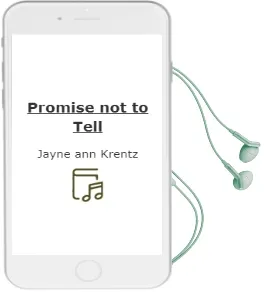 Promise not to Tell Audiobook download free by Jayne Ann Krentz