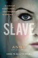 Audiobook Slave: Snatched off Britain'S Streets. the Truth From the Victim who Brought Down her Traffickers. author Anna