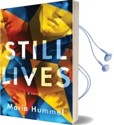 Still Lives: A Novel Audiobook download free by Maria Hummel