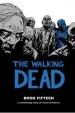 Audiobook The Walking Dead Book 15 author Robert Kirkman