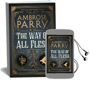 The way of all Flesh Audiobook download free by Ambrose Parry