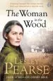 Audiobook The Woman in the Wood: A Missing Teenager. an Outcast Woman in the Woods. and a Girl Determined to Find the Truth. From the Sunday Times Bestselling Author author Lesley Pearse