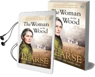 The Woman in the Wood: A Missing Teenager. an Outcast Woman in the Woods. and a Girl Determined to Find the Truth. From the Sunday Times Bestselling Author Audiobook download free by Lesley Pearse