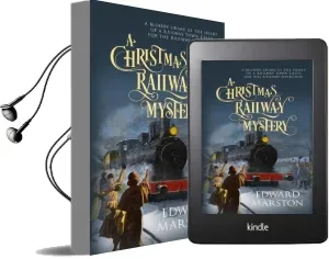 A Christmas Railway Mystery Audiobook download free by Edward Marston