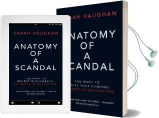 Anatomy of a Scandal: The Sunday Times Bestseller Everyone is Talking About Audiobook download free by Sarah Vaughan