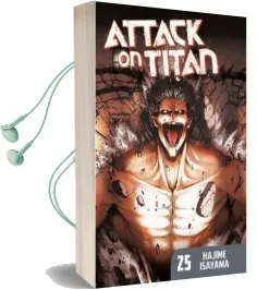 Attack on Titan 25 Audiobook download free by Hajime Isayama