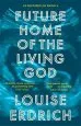 Audiobook Future Home of the Living god author Louise Erdrich