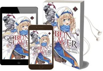 Goblin Slayer, Vol. 5 (Light Novel) Audiobook download free by Kumo Kagyu