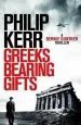 Audiobook Greeks Bearing Gifts: Bernie Gunther Thriller 13 author Philip Kerr