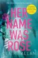 Audiobook Her Name was Rose: The Gripping Psychological Thriller you Need to Read This Year author Claire Allan