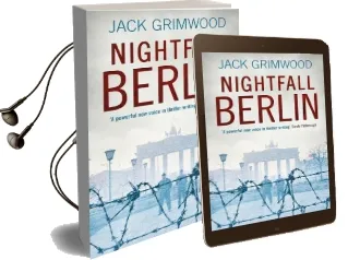 Nightfall Berlin: `For Those who Enjoy Vintage le Carre' ian Rankin Audiobook download free by Jack Grimwood