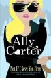 Audiobook Not if i Save you First author Ally Carter