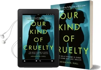 Our Kind of Cruelty: The Most Addictive Psychological Thriller of 2018, Tipped by Gillian Flynn and Lisa Jewell Audiobook download free by Araminta Hall