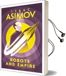 Robots and Empire Audiobook download free by Isaac Asimov