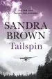 Audiobook Tailspin: The Incredible new Thriller From new York Times Bestselling Author author Sandra Brown