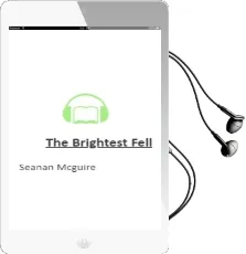 The Brightest Fell Audiobook download free by Seanan Mcguire