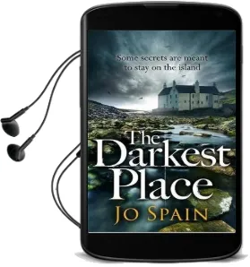 The Darkest Place: (An Inspector tom Reynolds Mystery Book 4) Audiobook download free by Jo Spain