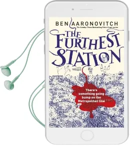 The Furthest Station: A pc Grant Novella Audiobook download free by Ben Aaronovitch