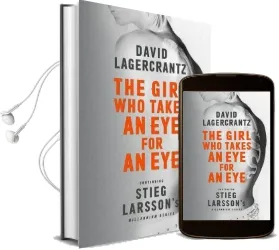 The Girl who Takes an eye for an eye: Continuing Stieg Larsson'S Dragon Tattoo Series Audiobook download free by David Lagercrantz
