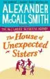 Audiobook The House of Unexpected Sisters author Alexander Mccall Smith