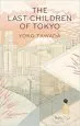 Audiobook The Last Children of Tokyo author Yoko Tawada