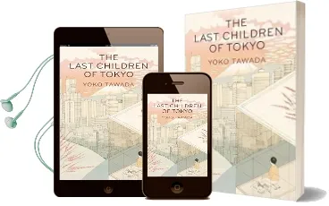 The Last Children of Tokyo Audiobook download free by Yoko Tawada