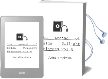 The Legend of Zelda: Twilight Princess, Vol. 4 Audiobook download free by Akira Himekawa
