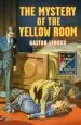 Audiobook The Mystery of the Yellow Room author Gaston Leroux