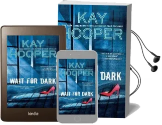 Wait for Dark Audiobook download free by Kay Hooper