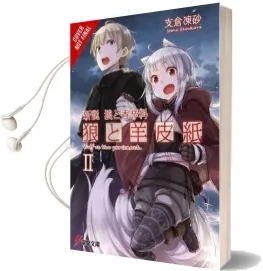 Wolf & Parchment: New Theory Spice & Wolf, Vol. 2 (Light Novel): New Theory Spice & Wold Audiobook download free by Isuna Hasekura