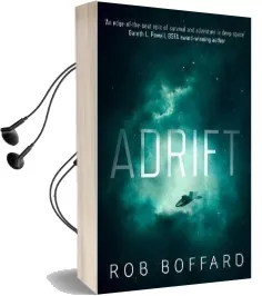 Adrift: The Epic of Survival and Adventure in Deep Space Audiobook download free by Rob Boffard