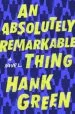 Audiobook An Absolutely Remarkable Thing author Hank Green