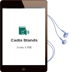 Cadia Stands Audiobook download free by Justin D. Hill
