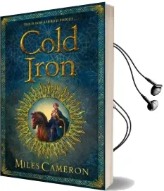Cold Iron Audiobook download free by Miles Cameron