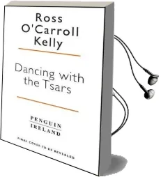 Dancing With the Tsars Audiobook download free by Ross O'Carroll Kelly