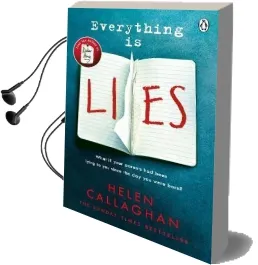 Everything is Lies: From the Sunday Times Bestselling Author of Dear amy Audiobook download free by Helen Callaghan