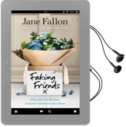 Faking Friends: The Sunday Times Bestseller Audiobook download free by Jane Fallon