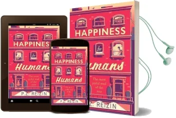 Happiness for Humans Audiobook download free by P. Z. Reizin