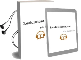 Look Behind you Audiobook download free by Iris Johansen